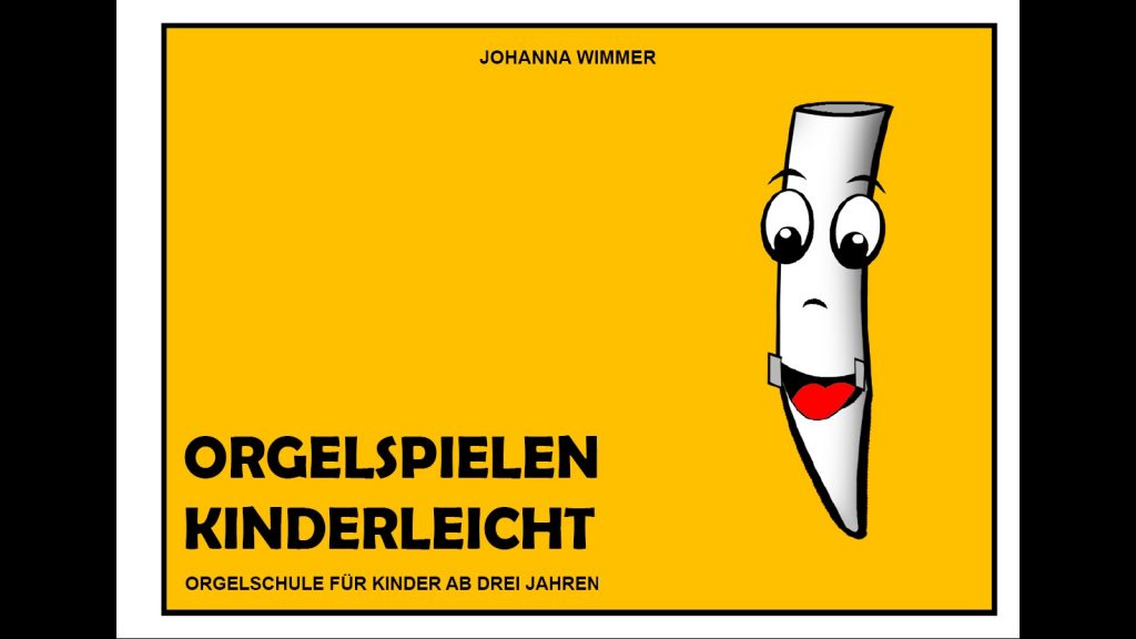 Orgelschule Deckblatt mit Logo: Orgelspielen kinderleicht